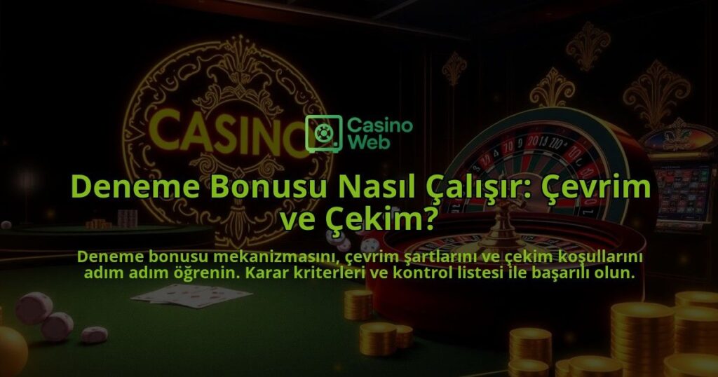 Deneme-Bonusu-Nasil-Calisir-Cevrim-ve-Cekim-overlay-1787993170.jpg