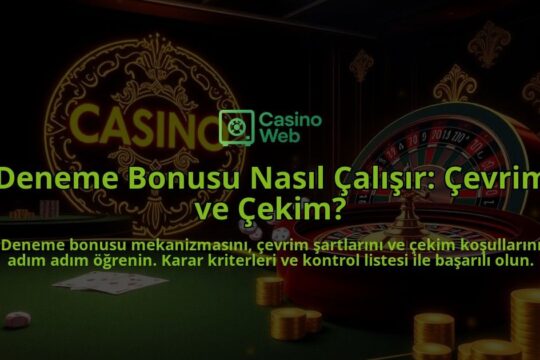 Deneme-Bonusu-Nasil-Calisir-Cevrim-ve-Cekim-overlay-1787993170.jpg