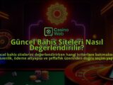 Guncel-Bahis-Siteleri-Nasil-Degerlendirilir-overlay-1788126886.jpg