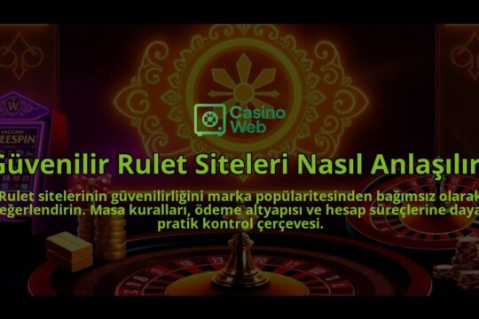 Guvenilir-Rulet-Siteleri-Nasil-Anlasilir-overlay-1788163757.jpg