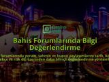 Bahis-Forumlarinda-Bilgi-Degerlendirme-overlay-1789759135.jpg