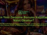 En-Yeni-Deneme-Bonusu-Kosullari-Nasil-Okunur-overlay-1789757863.jpg